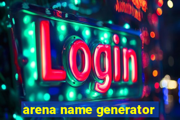 arena name generator